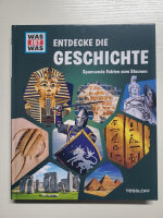 WAS IST WAS Entdecke die Geschichte